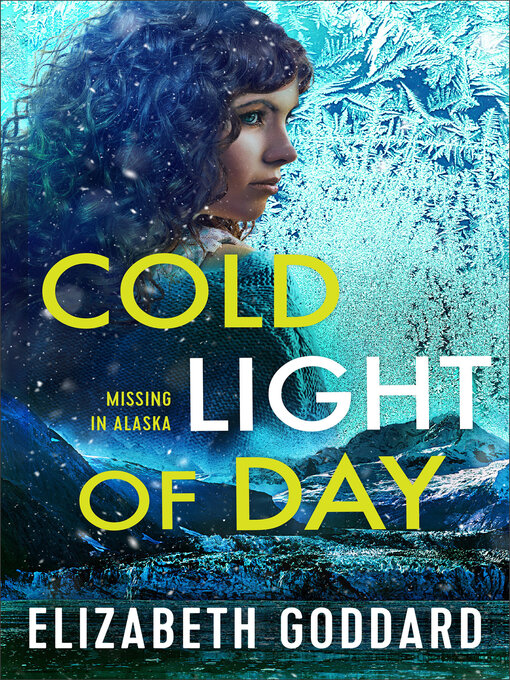 Title details for Cold Light of Day by Elizabeth Goddard - Wait list